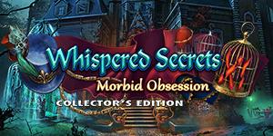 Whispered Secrets Morbid Obsession